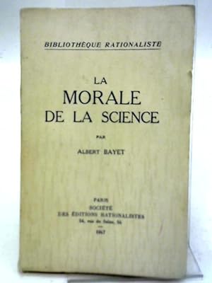 Bild des Verkufers fr La Morale De La Science zum Verkauf von World of Rare Books
