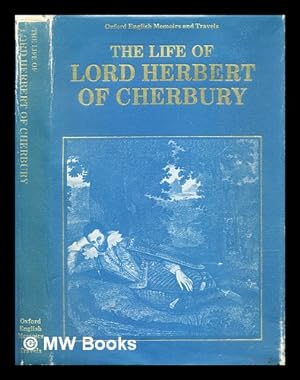 Seller image for The life of Edward, first Lord Herbert of Cherbury, written by himself for sale by MW Books Ltd.