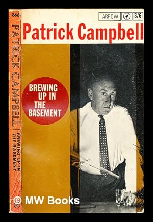 Seller image for Brewing up in the basement / Patrick Campbell ; drawings by Quentin Blake for sale by MW Books Ltd.