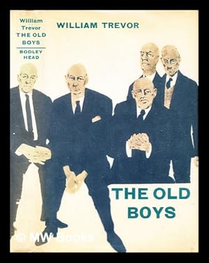 Imagen del vendedor de The old boys a la venta por MW Books Ltd.