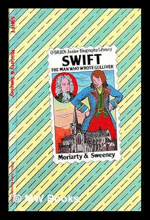 Immagine del venditore per Jonathan Swift : the man who wrote Gulliver venduto da MW Books