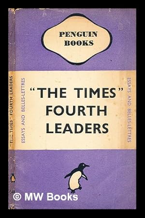 Seller image for The "Times" fourth leaders for sale by MW Books Ltd.