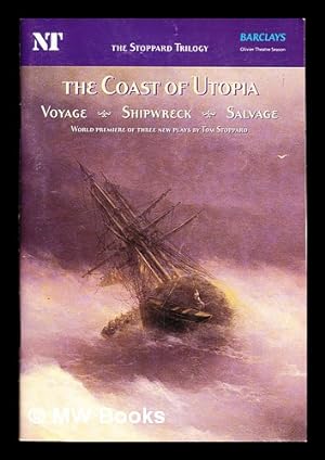 Seller image for The Coast of Utopia: Voyage, Shipwreck, Salvage: world premiere of three new plays by Tom Stoppard for sale by MW Books Ltd.