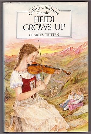 Seller image for Heidi Grows Up for sale by HAUNTED BOOKSHOP P.B.F.A.