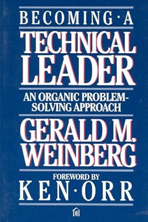 Imagen del vendedor de Becoming a Technical Leader : An Organic Problem-Solving Approach a la venta por GreatBookPrices