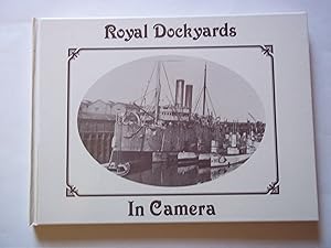 Seller image for Royal Dockyards in Camera (Transport - in Camera) for sale by Carmarthenshire Rare Books