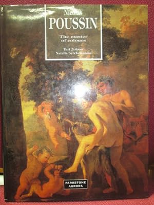 Seller image for NICOLAS POUSSIN. The master of colours for sale by LIBRERIA AZACAN