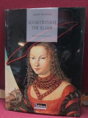 Seller image for LUCAS CRANACH THE ELDER. for sale by LIBRERIA AZACAN
