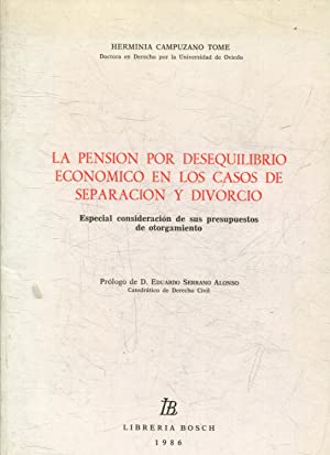 Imagen del vendedor de LA PENSION POR DESEQUILIBRIO ECONOMICO EN LOS CASOS DE SEPARACION Y DIVORCIO a la venta por Libros Tobal