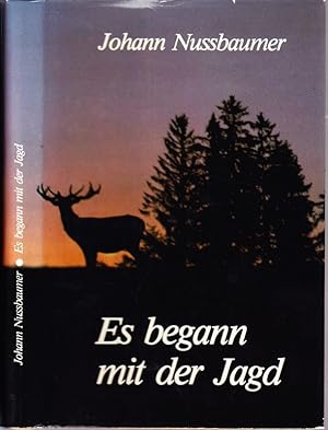 Seller image for Es begann mit der Jagd. for sale by Antiquariat Krikl