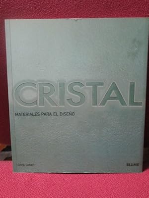 Seller image for CRISTAL, MATERIALES PARA EL DISEO. for sale by LIBRERIA AZACAN