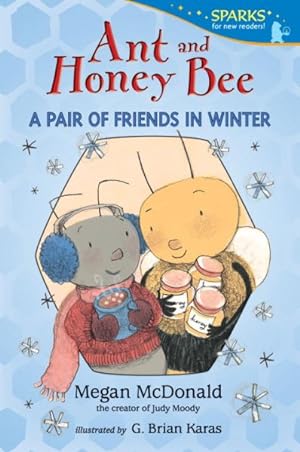 Seller image for Ant and Honey Bee : A Pair of Friends in Winter for sale by GreatBookPrices