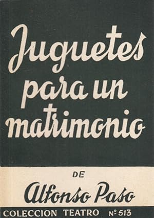 Imagen del vendedor de JUGUETES PARA UN MATRIMONIO a la venta por Librera Vobiscum