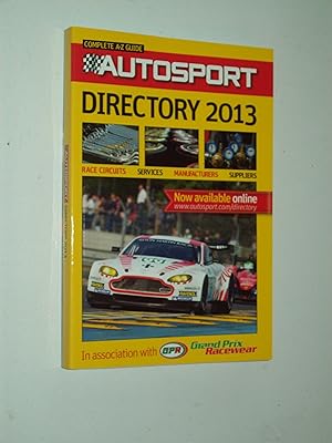 Image du vendeur pour Autosport Directory 2013 (Complete A-Z Guide) mis en vente par Rodney Rogers