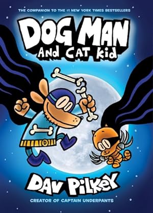 Seller image for Dog Man 4 : Dog Man and Cat Kid for sale by GreatBookPrices