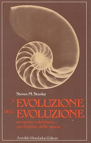 Immagine del venditore per L'Evoluzione dell'Evoluzione. Un nuovo calendario per l'origine delle specie venduto da Arca dei libri di Lorenzo Casi