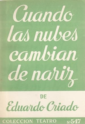 Seller image for CUANDO LAS NUBES CAMBIAN DE NARIZ for sale by Librera Vobiscum