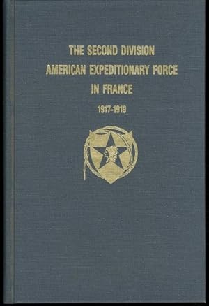Bild des Verkufers fr Second Division American Expeditionary Forces (A.E.F.) in France 1917-1919 (Great War Series) zum Verkauf von Lavendier Books