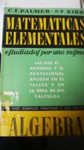 Matemáticas elementales. 3ª parte Algebra