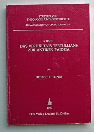 Das Verhältnis Tertullians zur antiken Paideia.