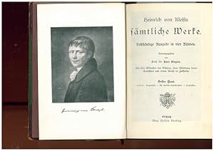 Heinrich von Kleists sämtliche Werke. ( in einem Band 4 Bände). Band I.: Biographie. - Die Famili...