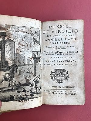 L'eneide di Virgilio del commendatore Annibal Caro libri dodici. In quella novissima edizione con...