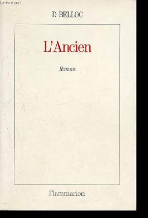 Bild des Verkufers fr L'Ancien zum Verkauf von Le-Livre