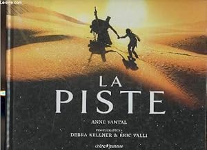 Image du vendeur pour La piste- D'aprs le film La piste par Eric Valli mis en vente par Le-Livre