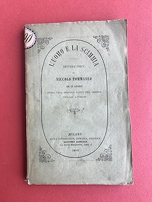 L'uomo e la scimmia. Lettere dieci di Niccolò Tommaseo con un discorso sugli urli bestiali datici...