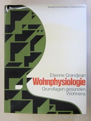 Immagine del venditore per Wohnphysiologie. Grundlagen gesunden Wohnens. Zrich, Verlag fr Architektur Artemis, 1973. Kl.-4to. Mit zahlreichen Illustrationen u. Tabellen. 371 S. Or.-Lwd. mit Schutzumschlag; dieser mit Einrissen u. tlw. gebrunt. (ISBN 3760880266). venduto da Jrgen Patzer