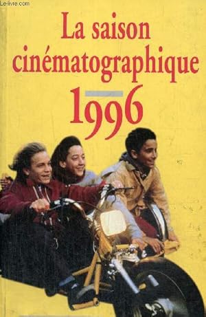 Bild des Verkufers fr La saison cinmatographique 1996 zum Verkauf von Le-Livre