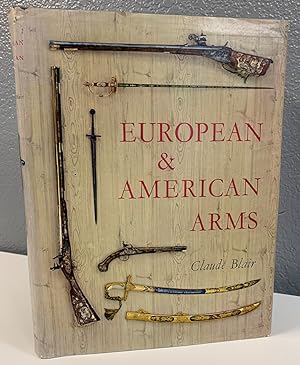 Seller image for European & American Arms c. 1100 - 1850 for sale by Bishop's Curiosities