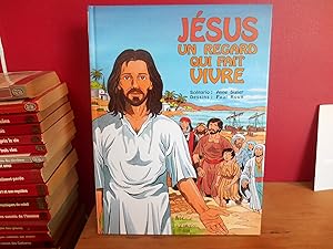 Seller image for JESUS UN REGARD QUI FAIT VIVRE for sale by La Bouquinerie  Dd