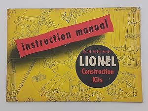 Instruction Manual; Lionel Construction Kits, No 232, No. 343, No. 454.