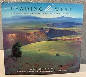 Seller image for Leading the West: One Hundred Contemporary Painters and Sculptors for sale by Bishop's Curiosities