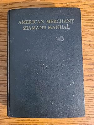 Seller image for American Merchant Seaman's Manual for sale by Fred M. Wacholz