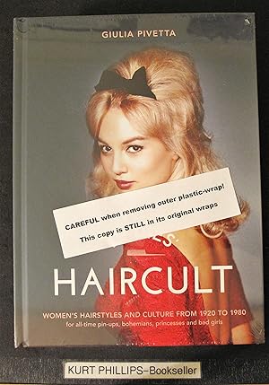 Ladies' Haircult: Women's Hairstyles and Culture from 1920 to 1980