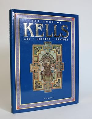 The Book of Kells: Art, Origins, History