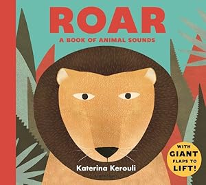 Imagen del vendedor de Roar : A Book of Animal Sounds a la venta por GreatBookPrices
