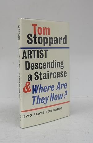 Seller image for Artist Descending a Staircase & Where Are They Now? Two Plays For Radio for sale by Attic Books (ABAC, ILAB)