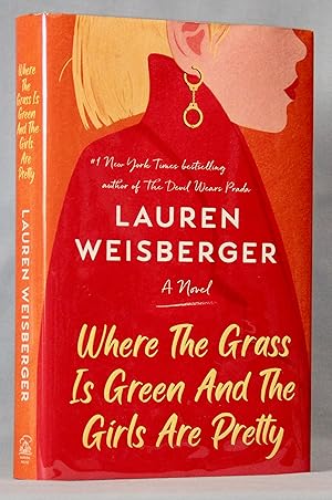 Imagen del vendedor de Where the Grass is Green and the Girls Are Pretty (Signed) a la venta por McInBooks, IOBA