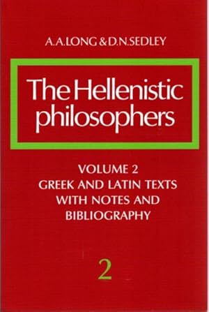 Image du vendeur pour HELLENISTIC PHILOSOPHERS: VOLUME 2: Greek and Latin Texts with Notes and Bibliography (Paperback) mis en vente par By The Way Books