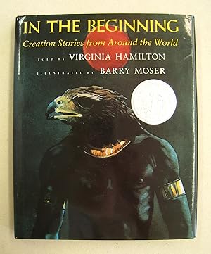 Image du vendeur pour In the Beginning: Creation Stories from Around the World (SIGNED) mis en vente par Midway Book Store (ABAA)