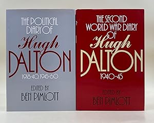 The Political Diary of Hugh Dalton 1918-40, 1945-60; The Second World War Diary of Hugh Dalton 19...