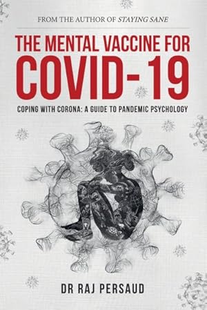 Bild des Verkufers fr Mental Vaccine for COVID-19 : Coping With Corona - A Guide to Pandemic Psychology zum Verkauf von GreatBookPrices