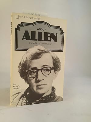Seller image for Woody Allen. Seine Filme, sein Leben. for sale by ANTIQUARIAT Franke BRUDDENBOOKS