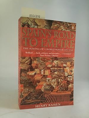 Bild des Verkufers fr Spain's Road to Empire The Making of a World Power, 1492-1763 zum Verkauf von ANTIQUARIAT Franke BRUDDENBOOKS