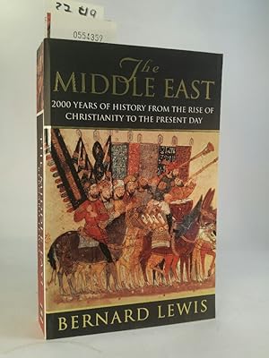 Immagine del venditore per Middle East 2000 Years of History from the Rise of Christianity to the Present Day venduto da ANTIQUARIAT Franke BRUDDENBOOKS