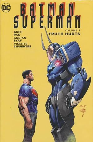 Batman/Superman Vol. 5: Truth Hurts Batman/Superman ; Volume 5