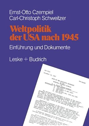 Image du vendeur pour Weltpolitik der USA nach 1945 : Einfhrung und Dokumente mis en vente par AHA-BUCH GmbH